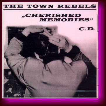 The Town Rebels CD